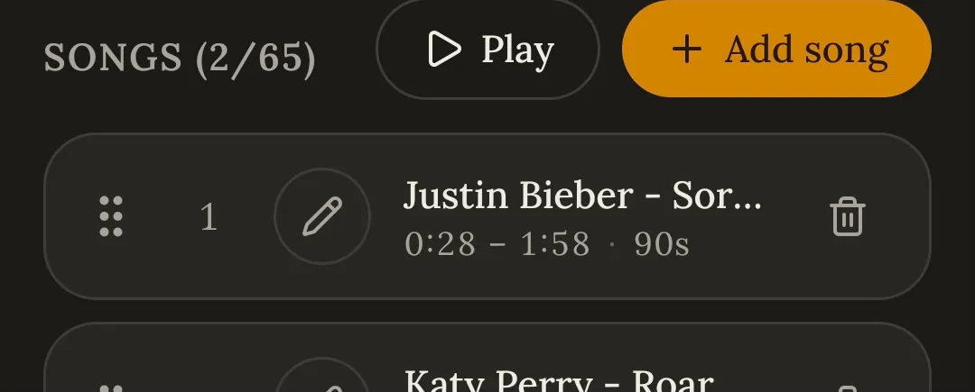 The song list showing SONGS (2/65) with Play and Add song buttons, and a track row for Justin Bieber clipped 0:28 to 1:58 with a drag handle, an edit pencil and a delete button.